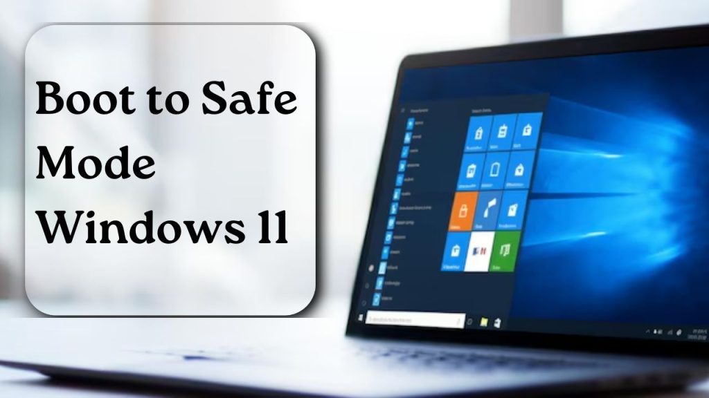 Safe Mode in Windows 11​